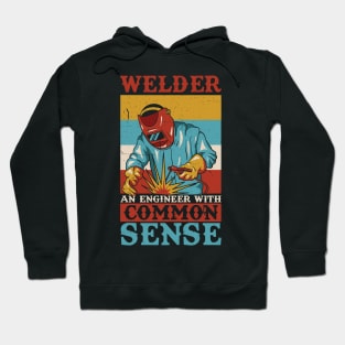 WELDER: Welder An Engineer Gift Hoodie